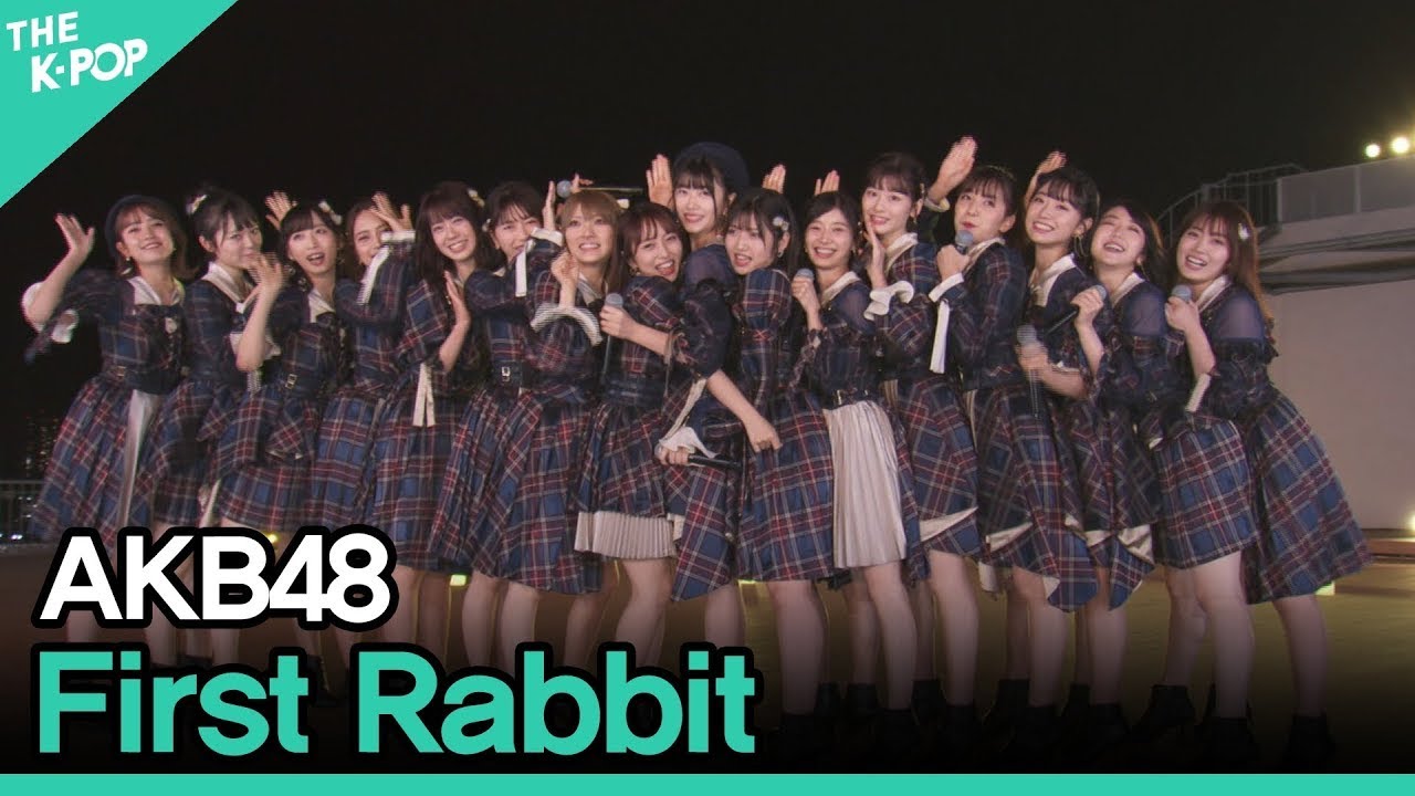 AKB48, ファースト・ラビット (First Rabbit) [2020 ASIA SONG FESTIVAL]
