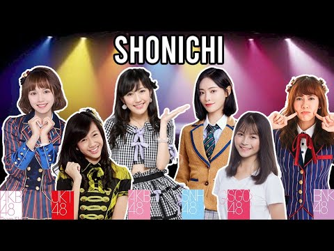 【Shonichi ⭐】AKB48 | JKT48 | SNH48 | BNK48 | AKB48 Team SH | SGO48