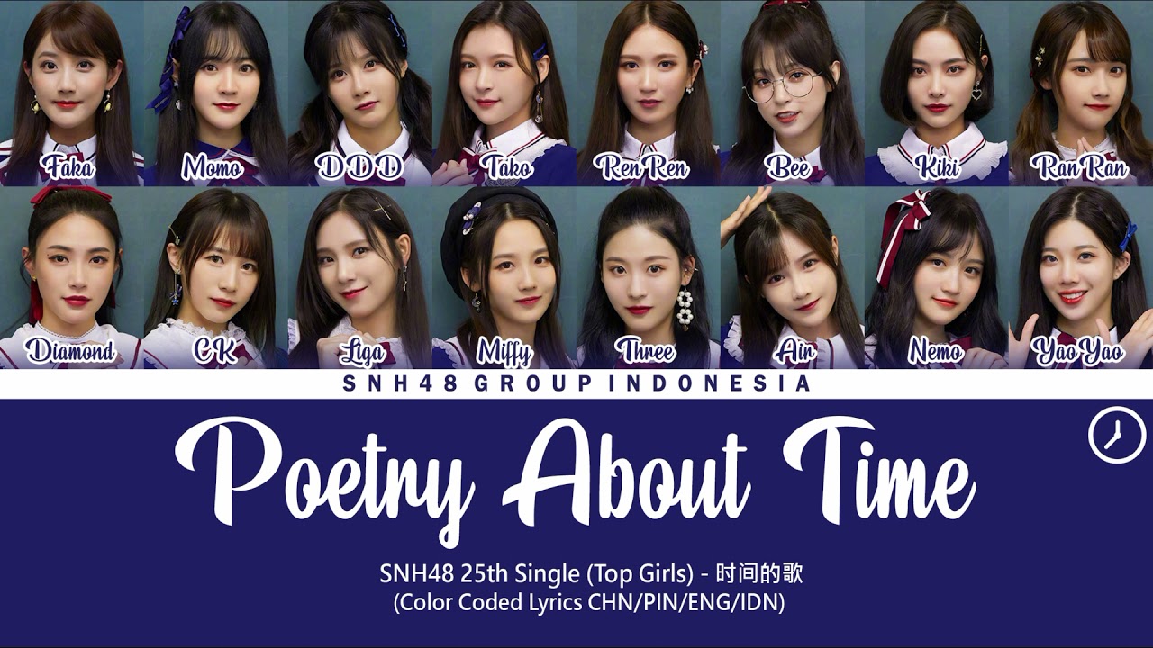 SNH48 25th Single (Top Girls) – Poetry About Time / 时间的歌 | Color Coded Lyrics CHN/PIN/ENG/IDN