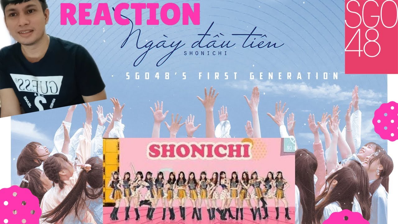 SGO48 I SHONICHI (Ngày Đầu Tiên) I FILIPINO REACTION