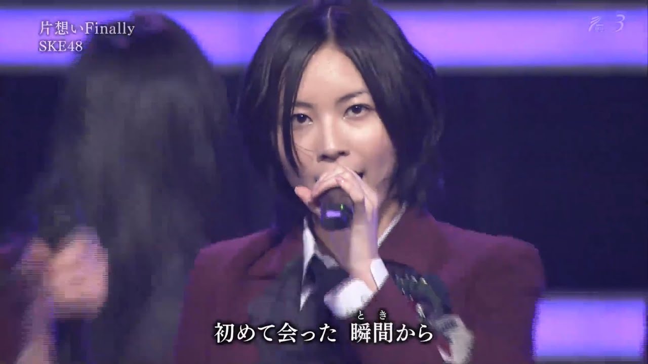 SKE48 片想いFinally Kataomoi finally Live 120310