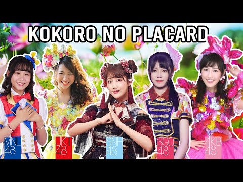 【Kokoro no Placard 💚】AKB48 | JKT48 | SNH48 | MNL48 | SGO48